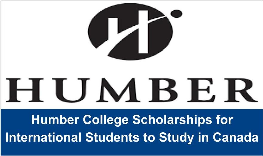 Humber College Scholarships 2022 2023 For International Students To   Humber College Scholarships 