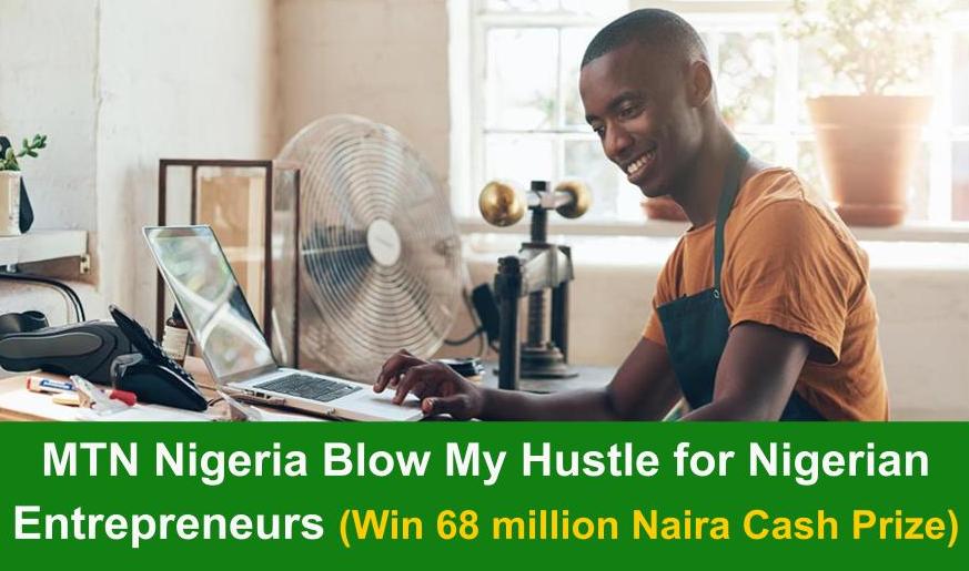 MTN Nigeria Blow My Hustle