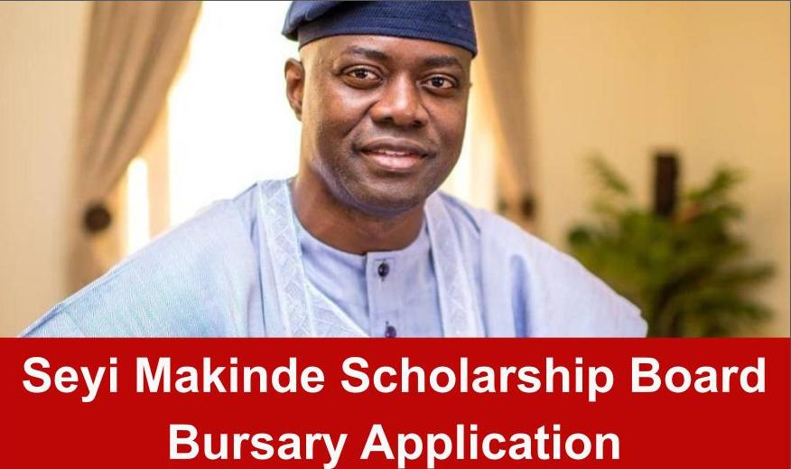 Seyi Makinde Scholarship Board Bursary