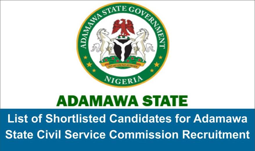 List Of Shortlisted Candidates For Adamawa State Civil Service