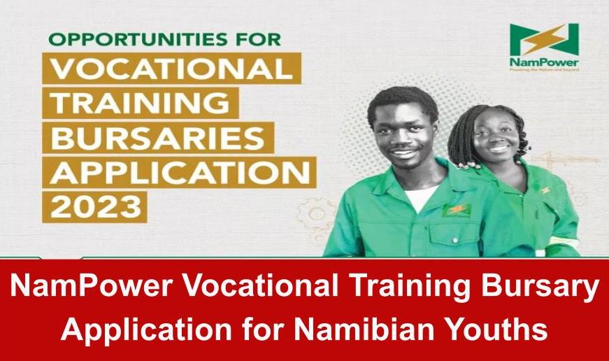 NamPower Vocational Training Bursary Application 2025 for Namibian